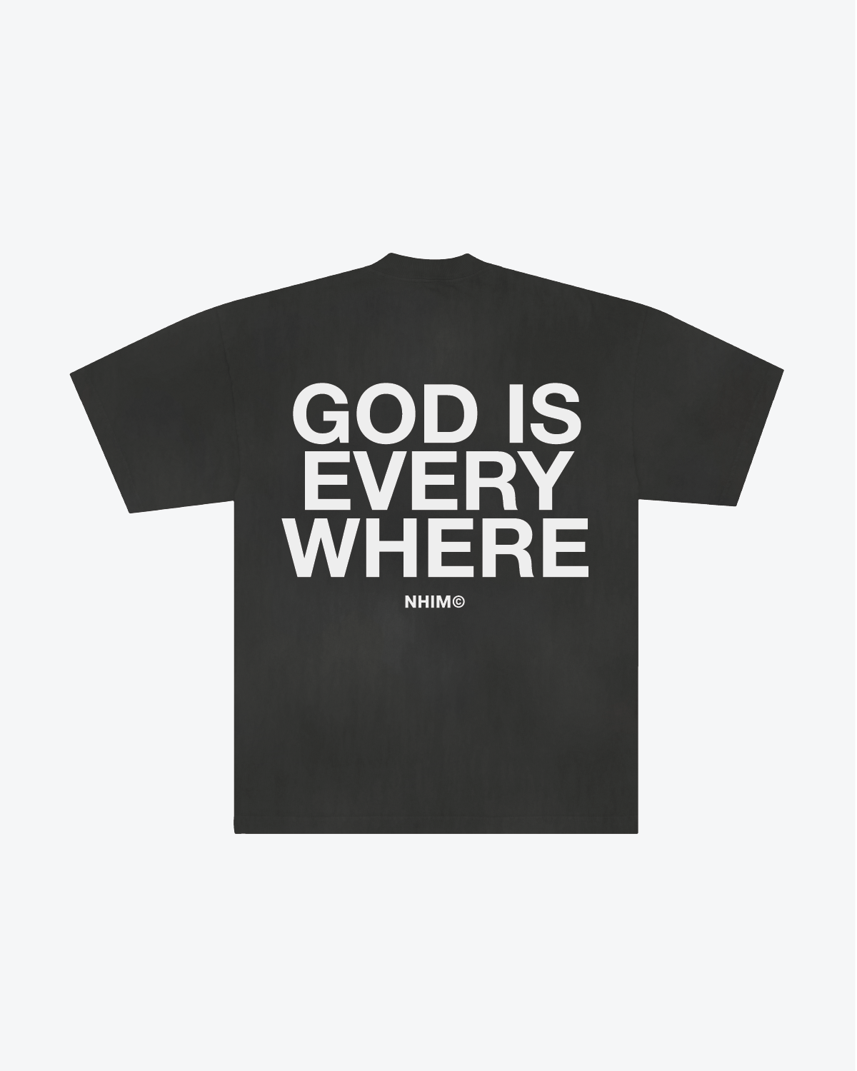 GOD IS EVERYWHERE TEE IN PIGMENT BLACK GARMENT DYED