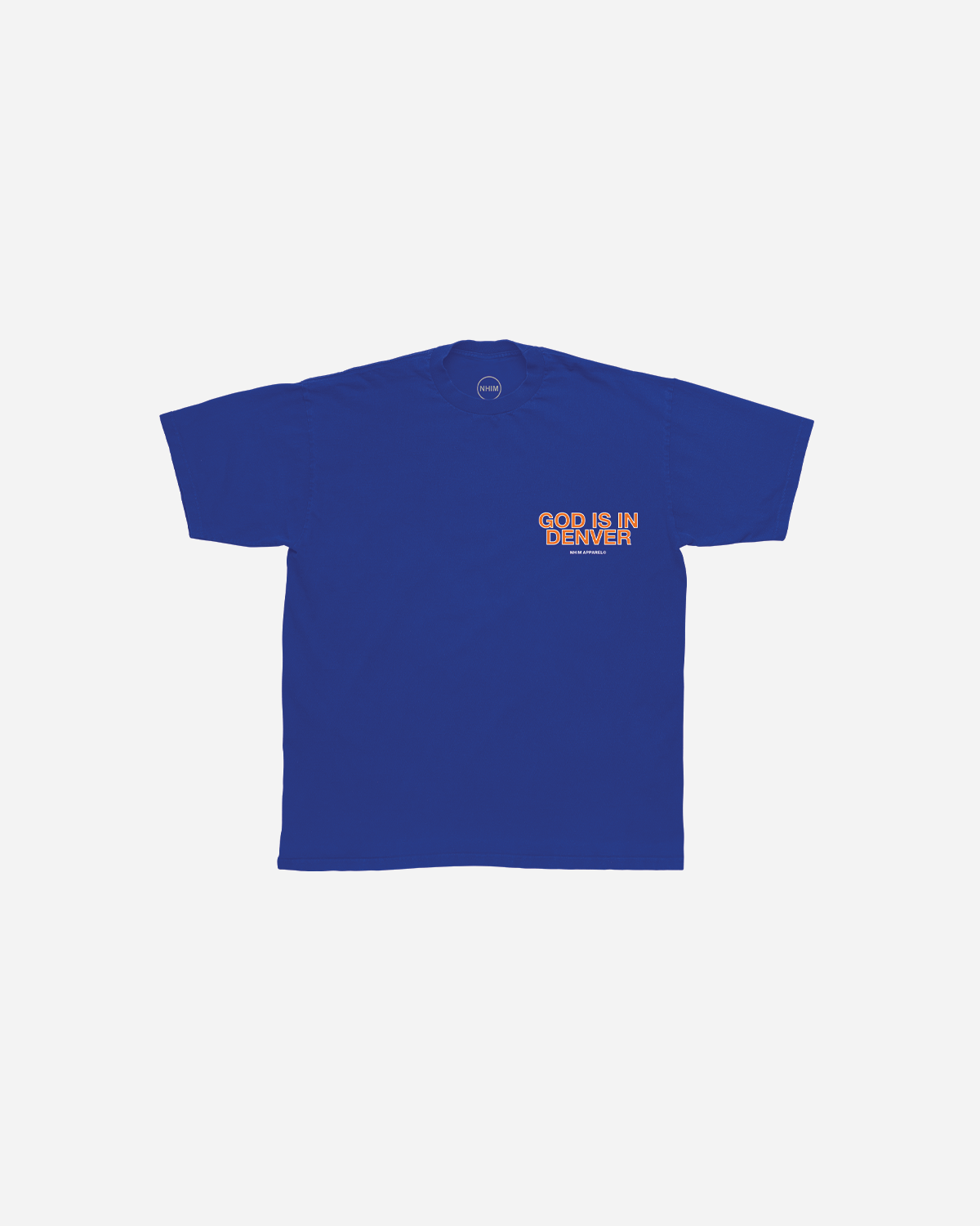 GOD IS IN DENVER Christian t shirt by NHIM APPAREL. blue shirt with orange writing