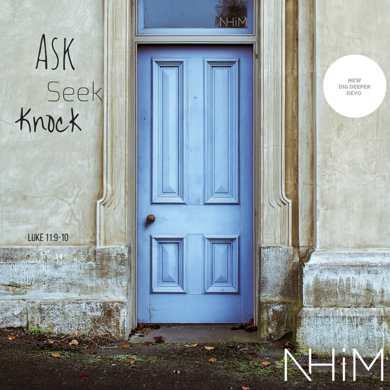 What Does it Mean to Ask, Seek, and Knock in Prayer? (Luke 11:9-10)