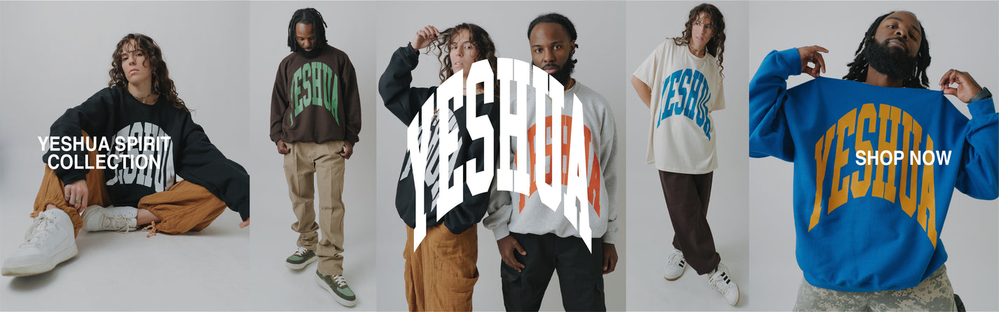 YESHUA Spirit collection banner by NHIM Apparel