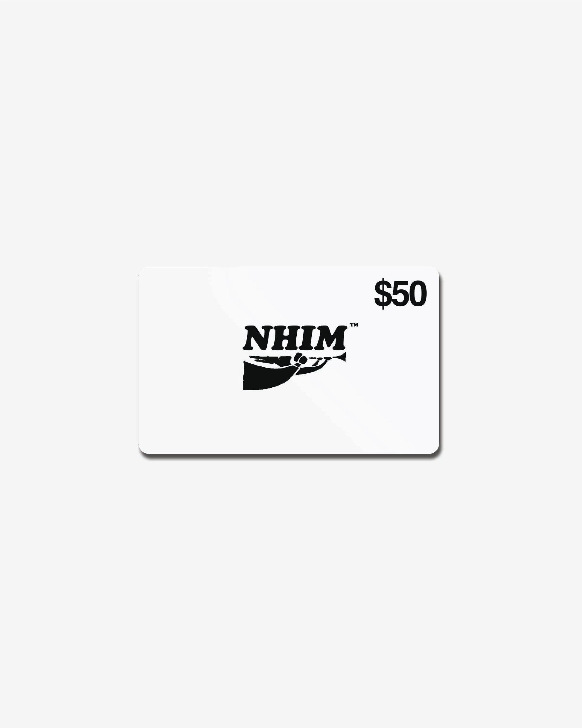 NHIM Apparel Gift Card $50