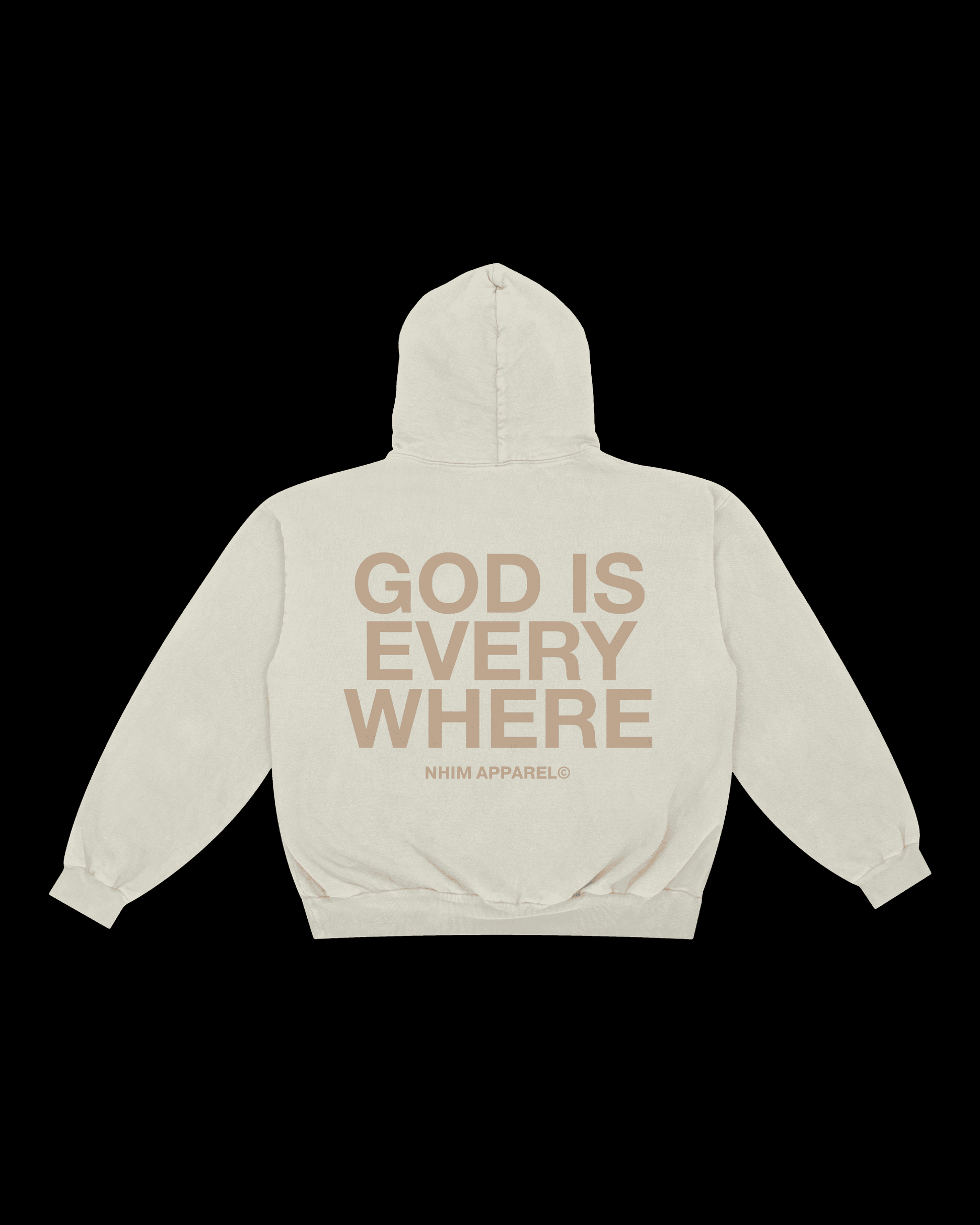 God Is Everywhere bone color hoodie sweatshirt by NHIM Apparel christian clothing brand