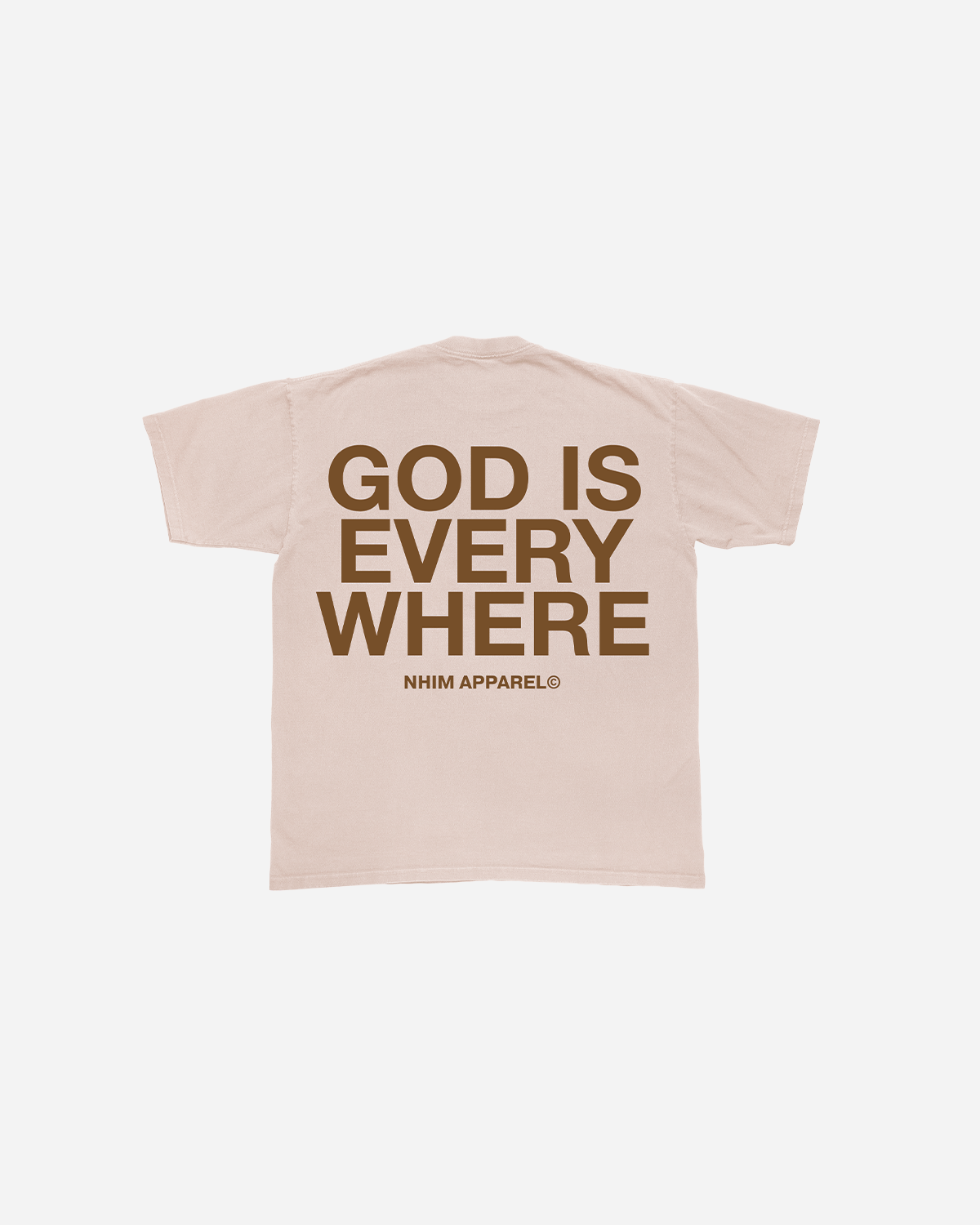 Christian t shirt. God is Everywhere. Made in USA. NHiM Apparel Christian Clothing Company. Rose Quartz