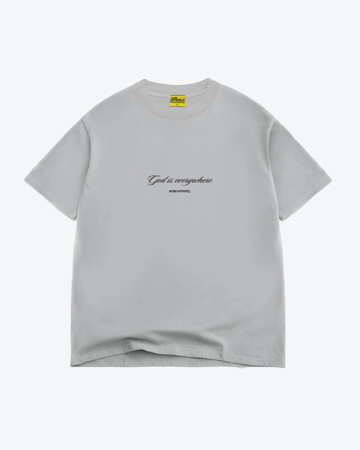 GOD IS EVERYWHERE SCRIPT TEE IN VINTAGE GRAY | PRE-SALE | EST SHIP 9.1