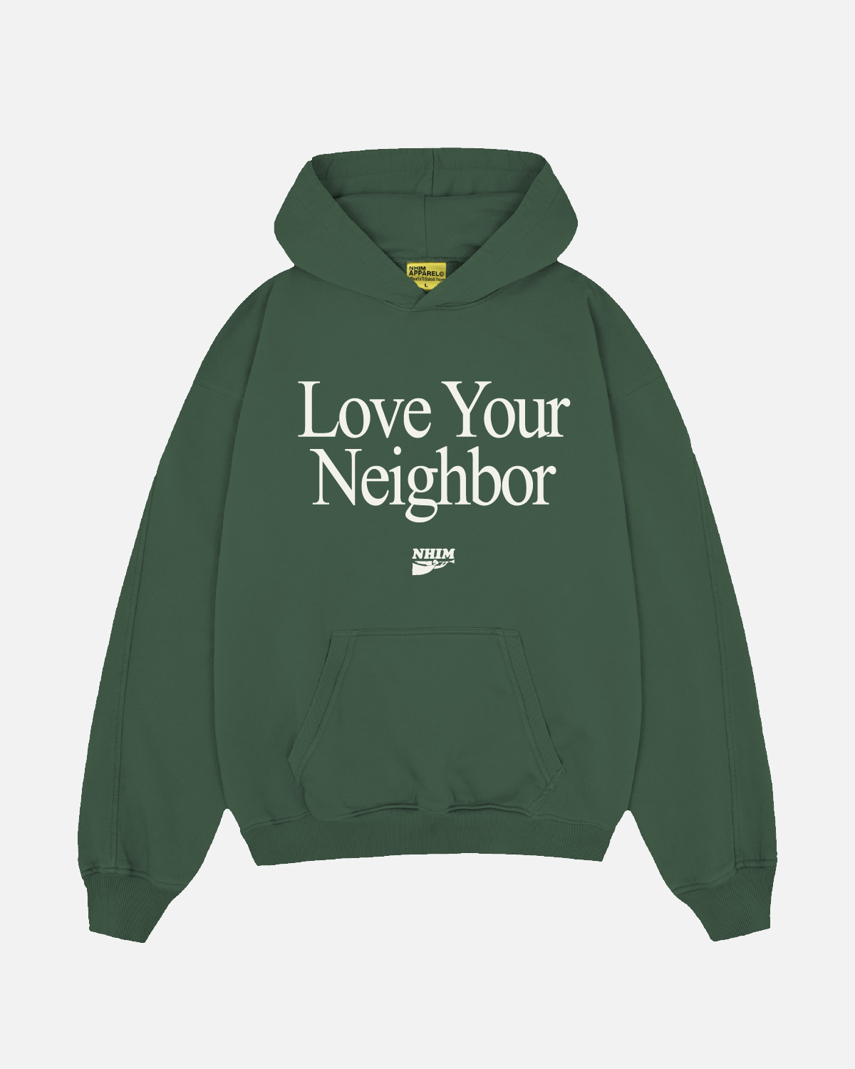 LOVE YOUR NEIGHBOR HOODIE IN FOREST