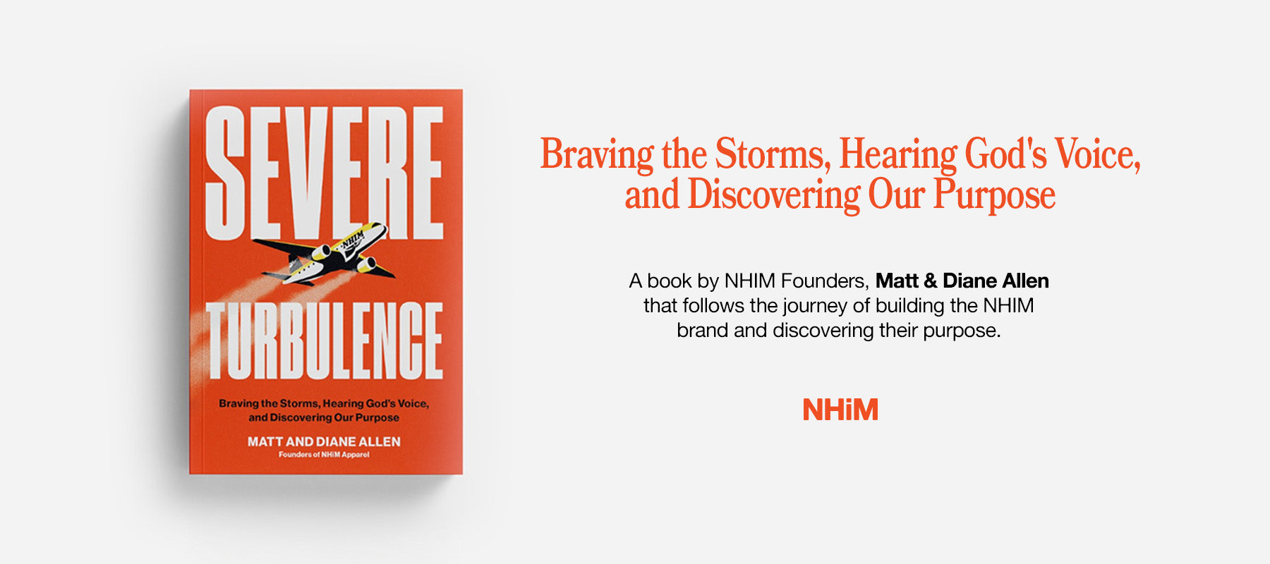 Severe Turbulence book by nhim apparel founders matt and diane allen
