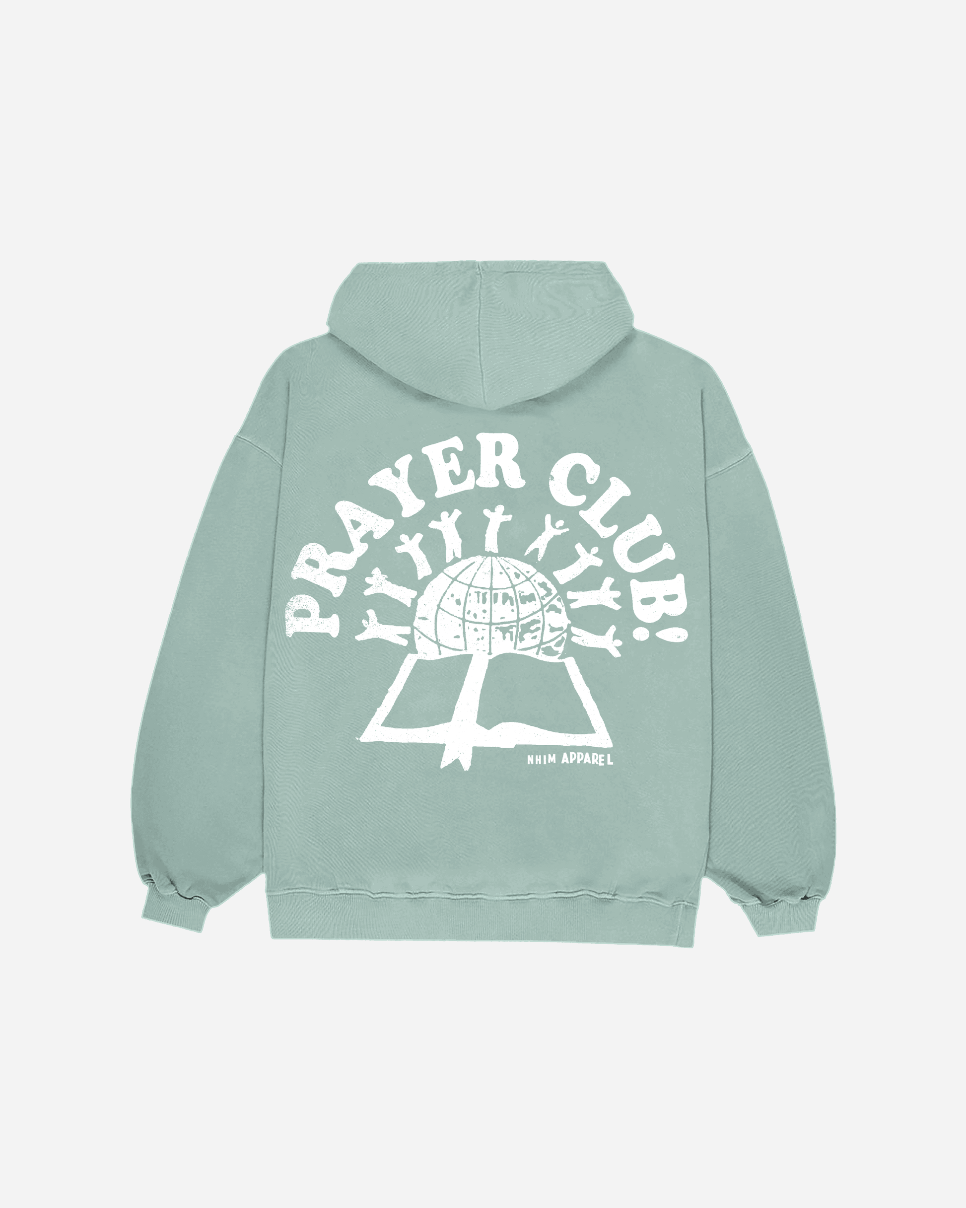 Prayer Club seafoam green colored hooded sweatshirt with white graphic of people on the world with a bible made by NHIM APPAREL christian clothing brand