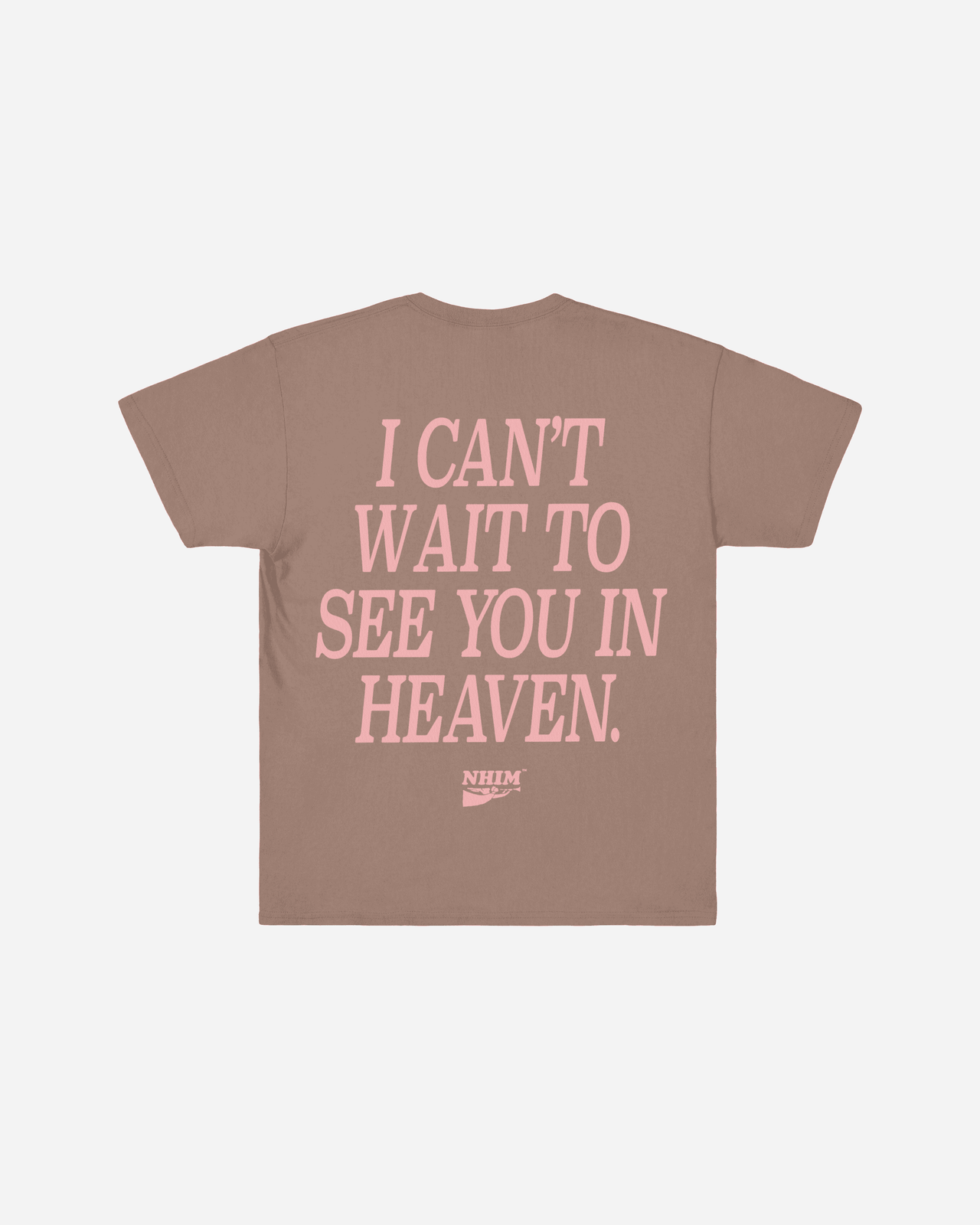 SEE YOU IN HEAVEN TEE (BROWN)