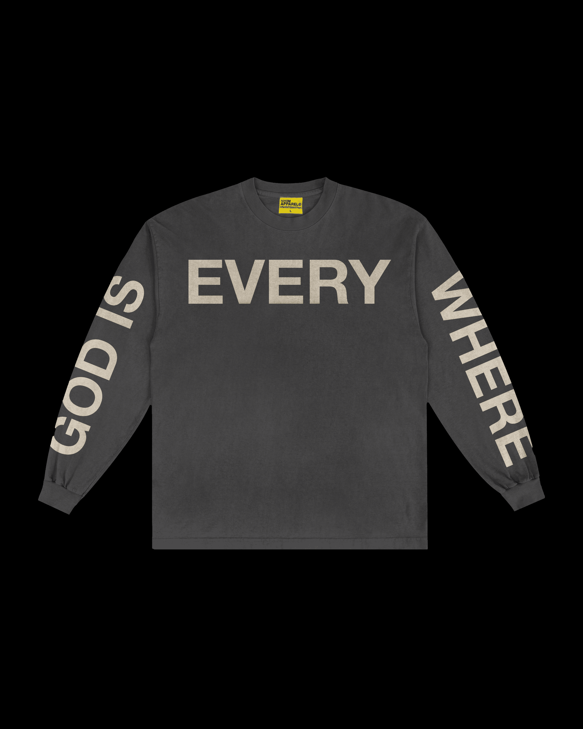 God is Everywhere long sleeve shirt by NHIM Apparel Christian clothing brand