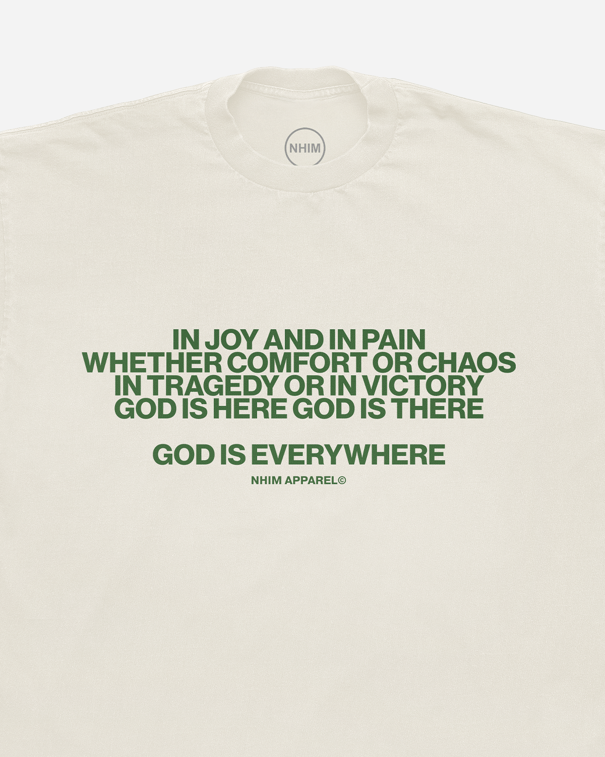 Christian t shirt. God is Everywhere. Made in USA. NHiM Apparel Christian Clothing Company. God is Here.